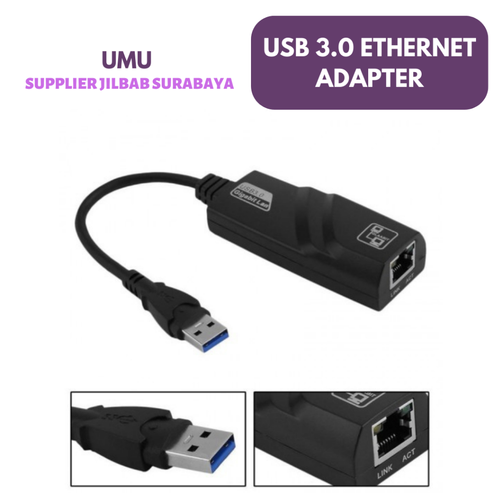 (UMU SUPPLIER) CONVERTER USB 3.0 ETHERNET ADAPTER USB 3.0 GIGABIT LAN UP TO 1000 MBPS