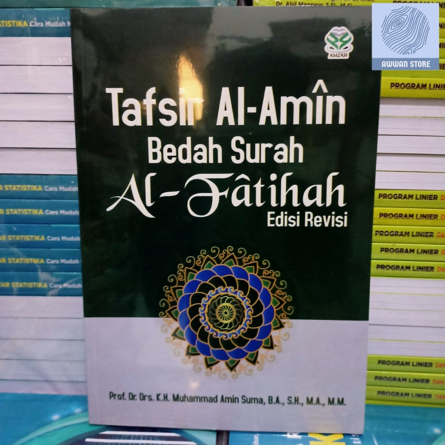 Tafsir Al Amin Bedah Surah Al-Fatihah - M. Amin Suma