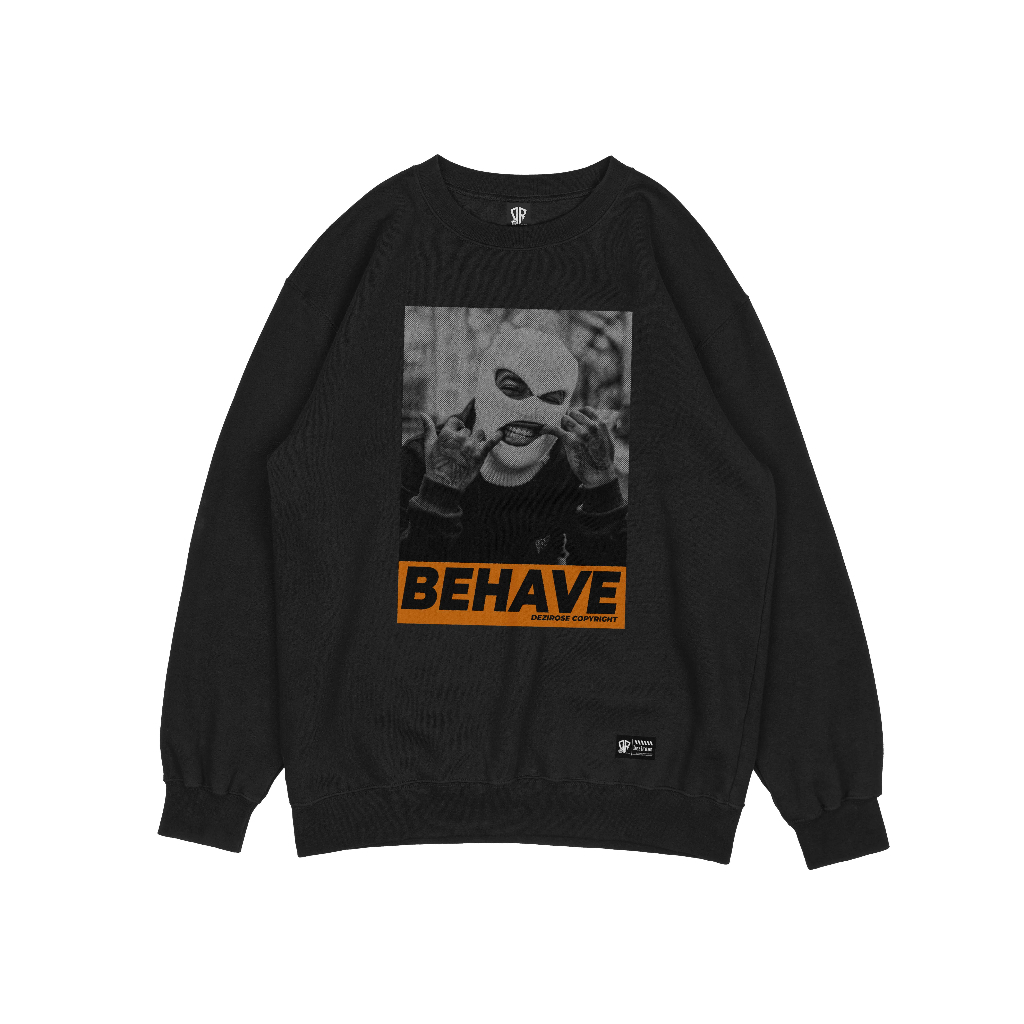 DEZIROSE Sweater Crewneck Behave Pria &amp; Wanita Distro Fleece Tebal Premium Size M-XXL