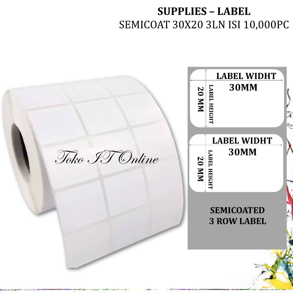 LABEL BARCODE SEMICOAT 30x20 3 LINE ISI 10000 STICKER LABEL SEMICOATED 3x2 CM PRINTER BARCODE C168 PC42T CG408TT E460 GP1224T CETAK NAMA HARGA BARANG