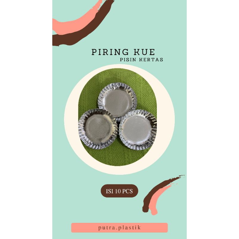 PIRING / PISIN KERTAS KUE ISI 10 PCS