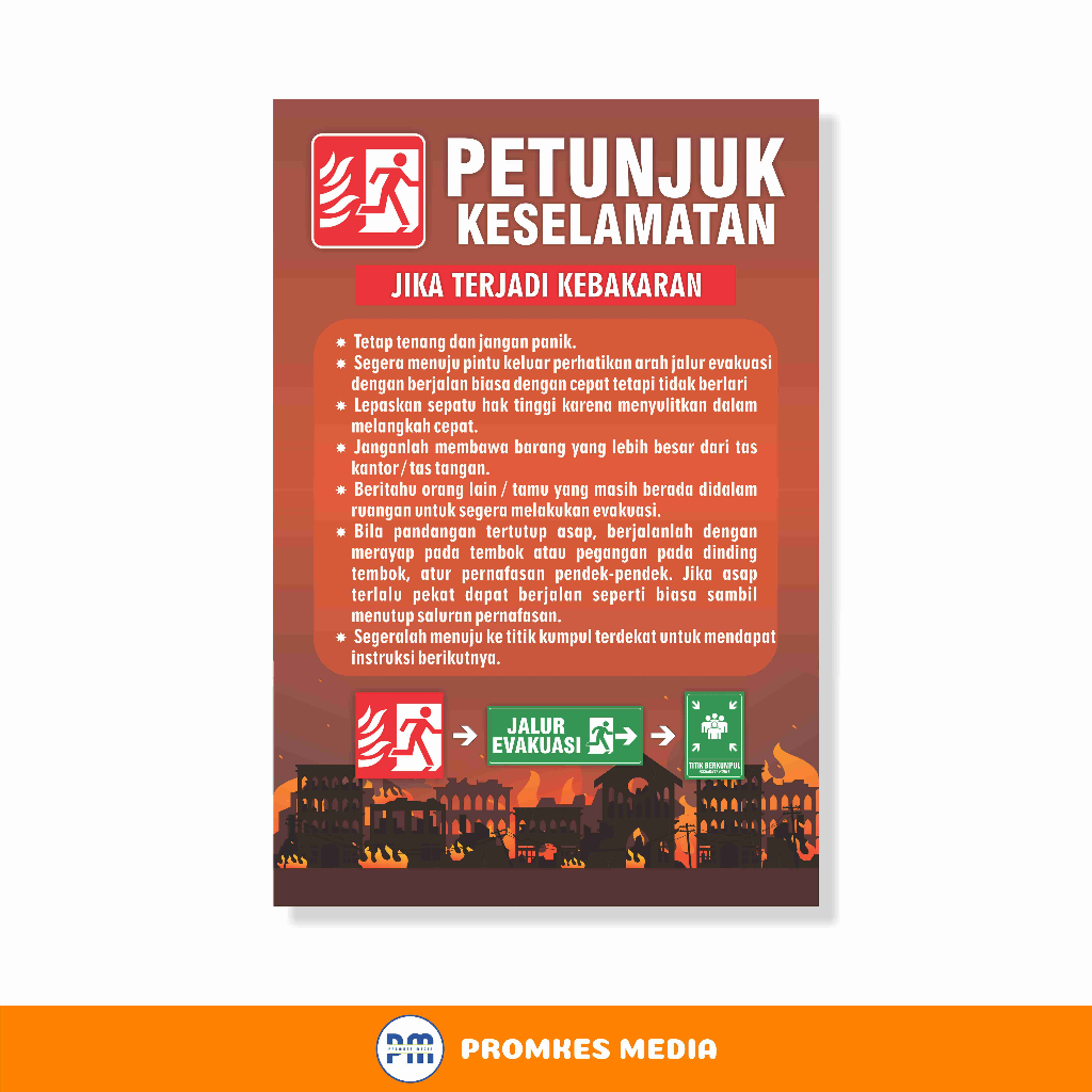 

Poster Keselamatan Kebakaran, Poster K3, Petunjuk Kebakaran