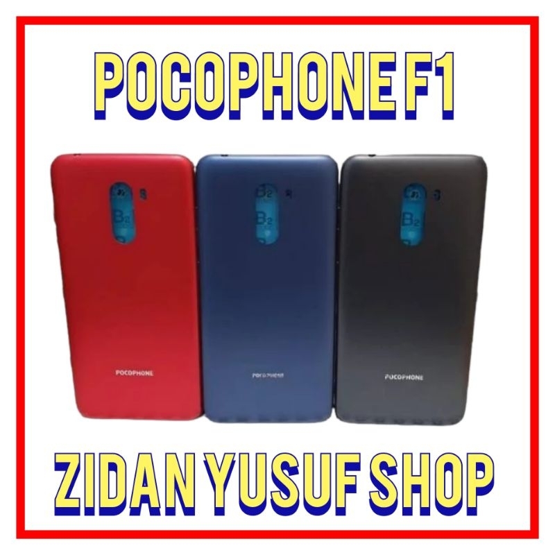 BACKDOOR BACK COVER CASING TUTUP BELAKANG POCOPHONE F1 ORIGINAL