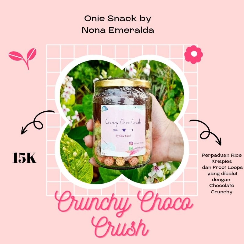 

Crunchy Choco Crush
