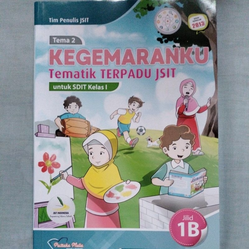 Tematik SDIT kelas 1 tema 2 Jilid 1B, Tematik Terpadu JSIT, Pustaka Mulia