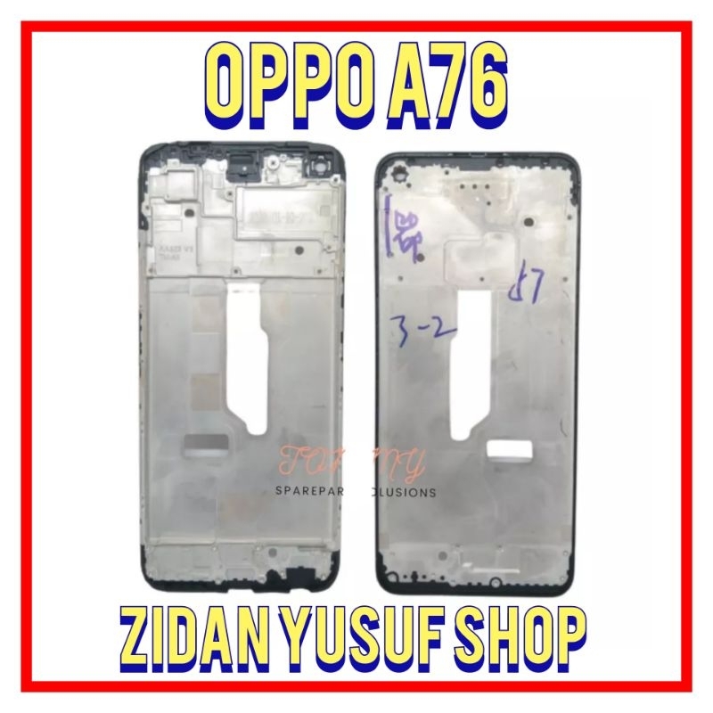 FRAME TULANG LCD OPPO A76 CPH2375 TATAKAN DUDUKAN LCD ORIGINAL