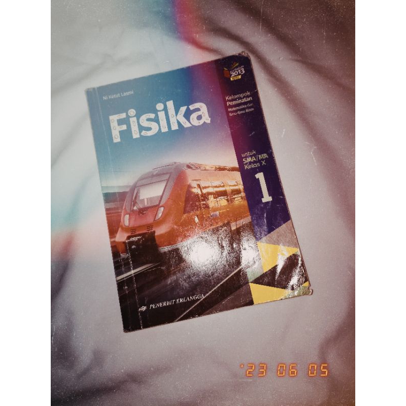 

BUKU FISIKA KELAS 10 PENERBIT ERLANGGA KURIKULUM 2013 (BEKAS)