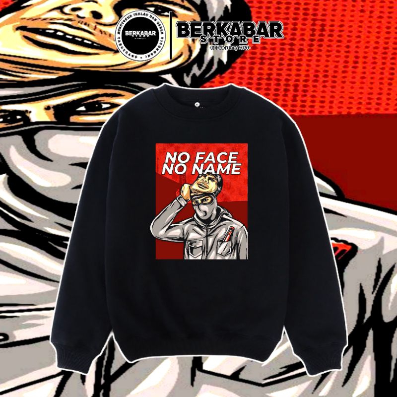 Crewneck No Face No Name/Sweater No Face No Name •BerkabarStore•