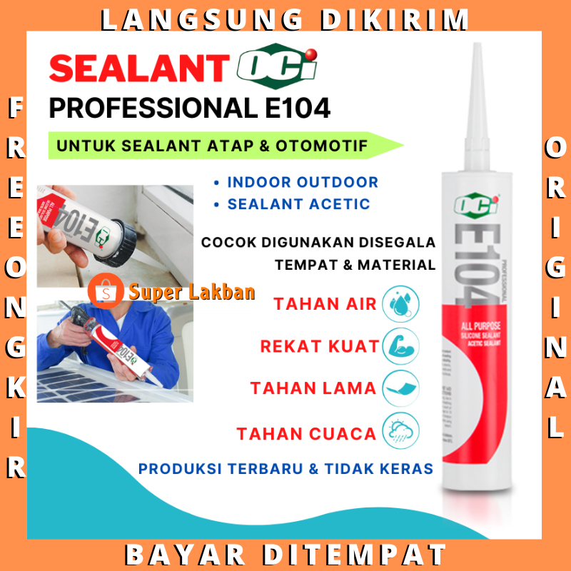 Lem Sealant Body Mobil OCI E104 Multi Purpose Silikon Tabung Kaca Bumper Mobil