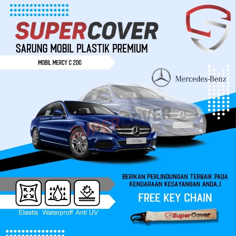 Sarung Mobil MERCY C 200 SuperCover Premium, Cover Mobil Plastik Transparant Super Cover Sarung Mobi
