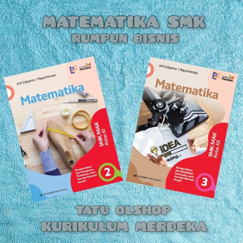 Buku Kurikulum Merdeka Matematika SMK Kelas 11 12 XI XII 2 3 Rumpun Bisnis Original Penerbit Erlangg