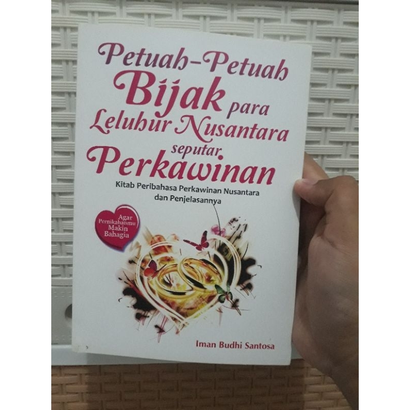 Petuah-Petuah Bijak Para Leluhur Nusantara Seputar Perkawinan Karya Iman Budhi Santosa - Penerbit La