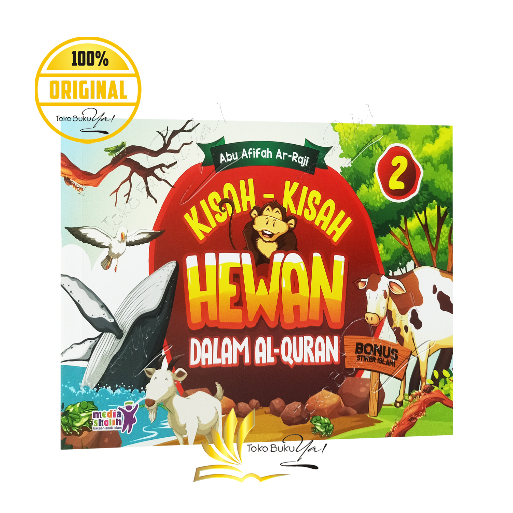 Kisah Kisah Hewan Dalam Al Quran Jilid 2 - Media Sholih