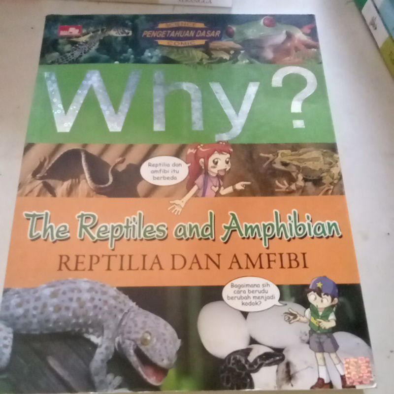 Buku Why? The Reptiles and Amphibian,Reptilia dan amfibi