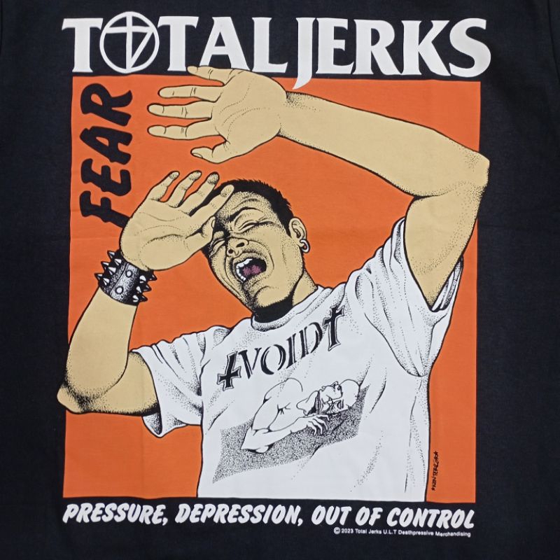 Tshirt TOTAL JERKS - FEAR