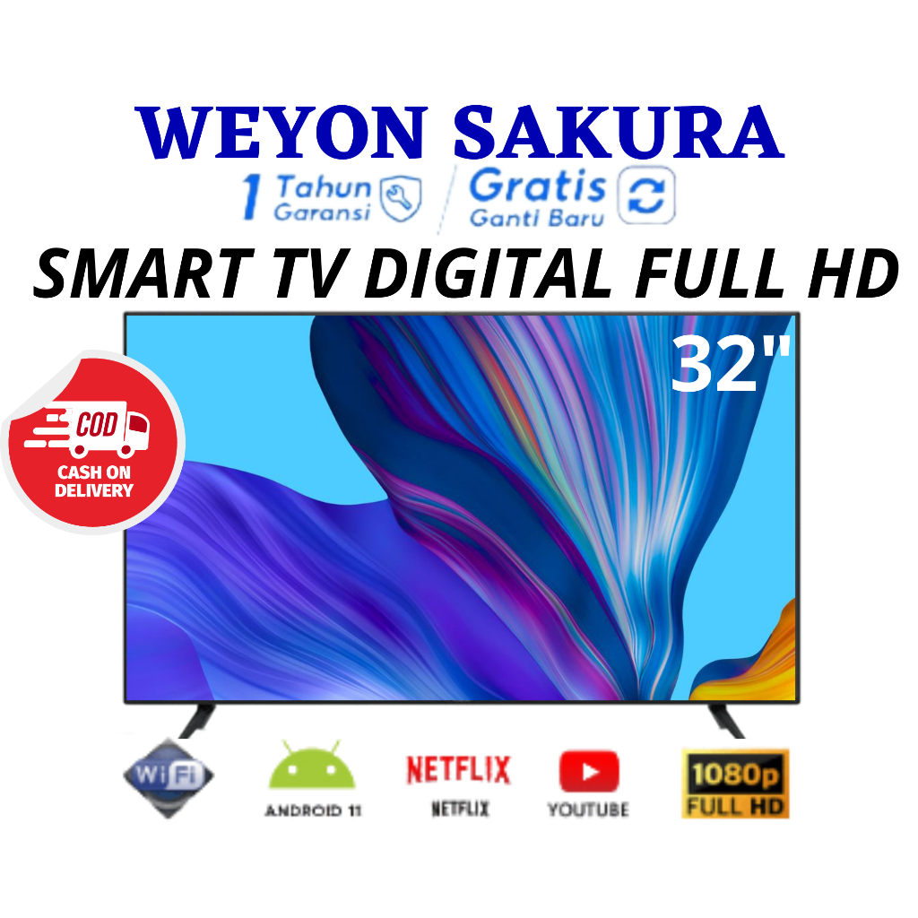 BARU SMART TV DIGITAL  LED WEYON 32 INCH TV NETFLIX YOUTUBE FULL HD GARANSI 1 TAHUN