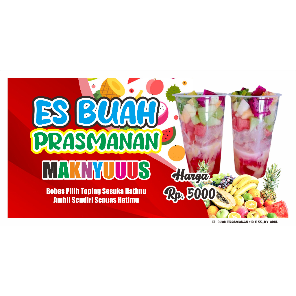 Spanduk Es Buah Prasmanan | Spanduk Es Buah Segar 5000 Custom Desain Suka-suka