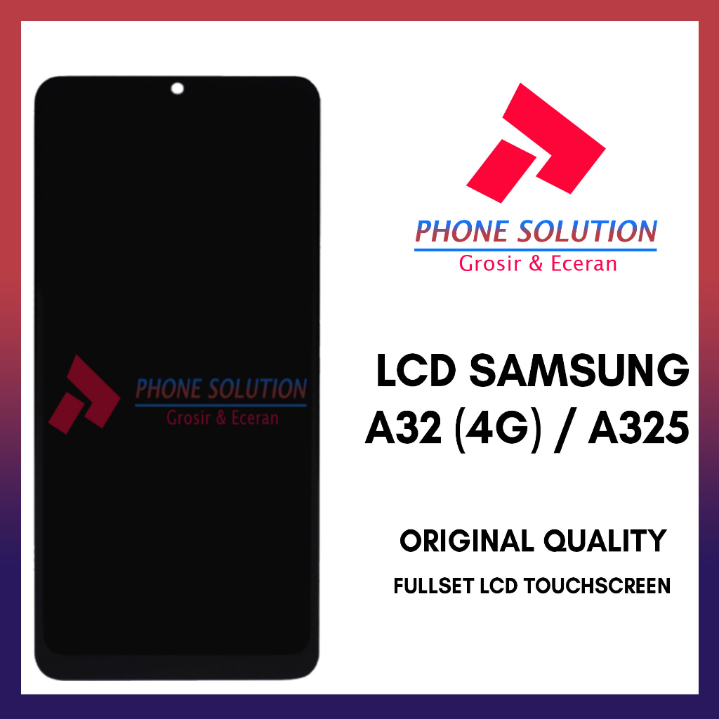 LCD Samsung A32 (4G) / A325 Fullset Touchscreen // Supplier LCD Garansi 1 Bulan