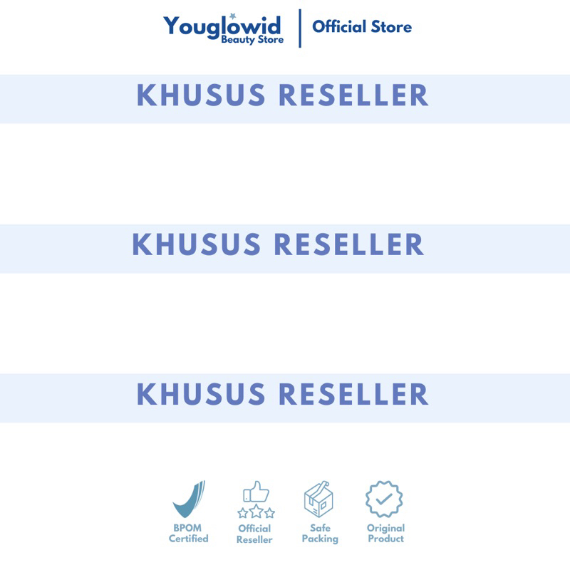 KHUSUS GROSIR RESELLER YOUGLOW