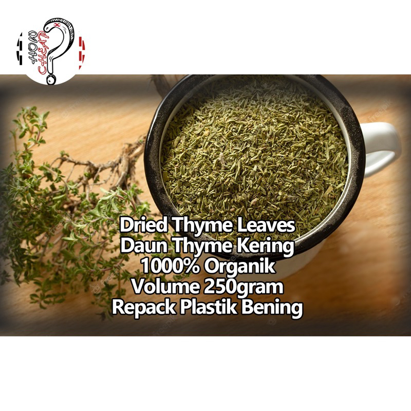 Dried Thyme 250gram Daun Tyhme Kering Organik