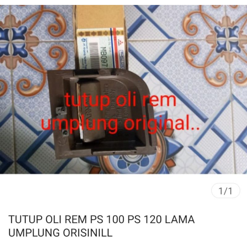tutup oli rem umplung ps 100 ps 120 lama original