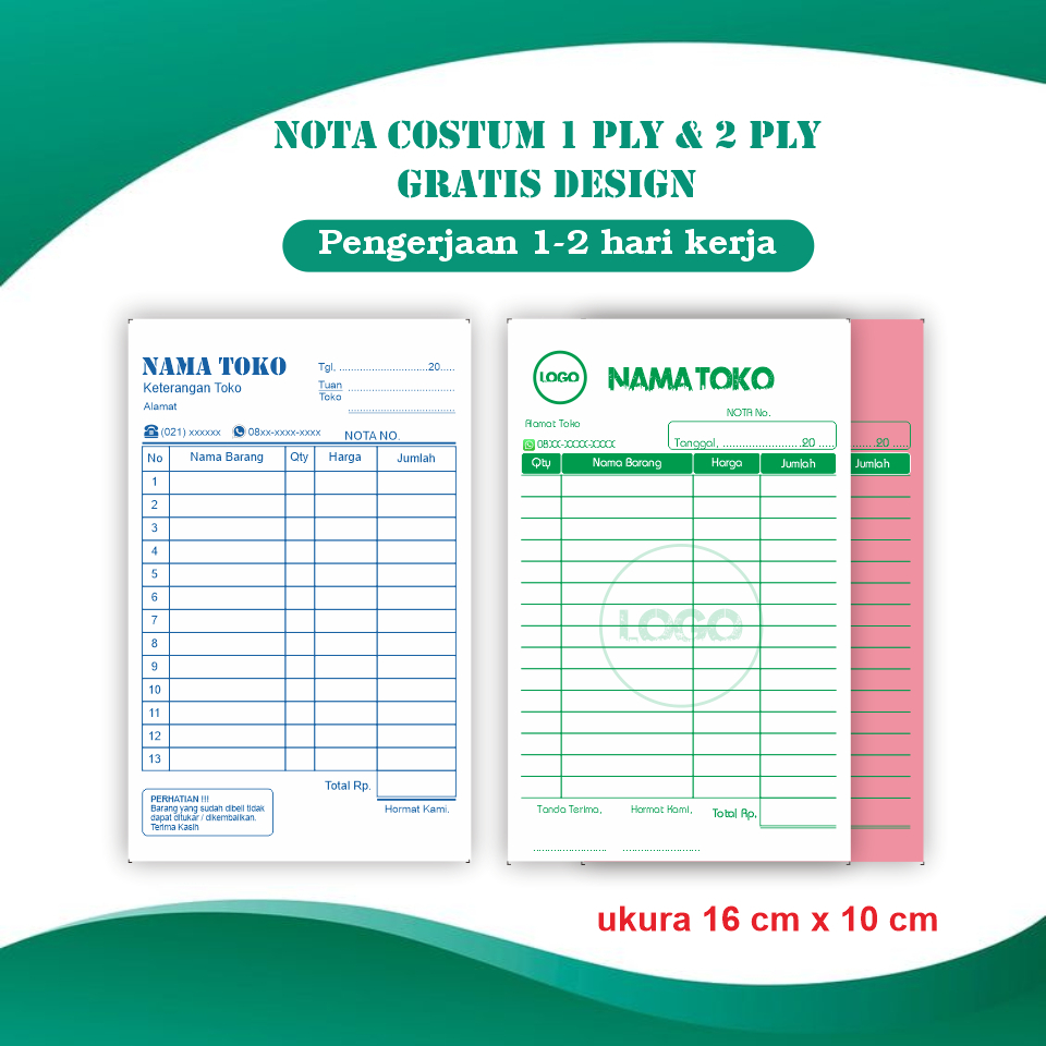 

nota costum 1ply & 2ply kualitas terbaik gratis design !!! vol.3