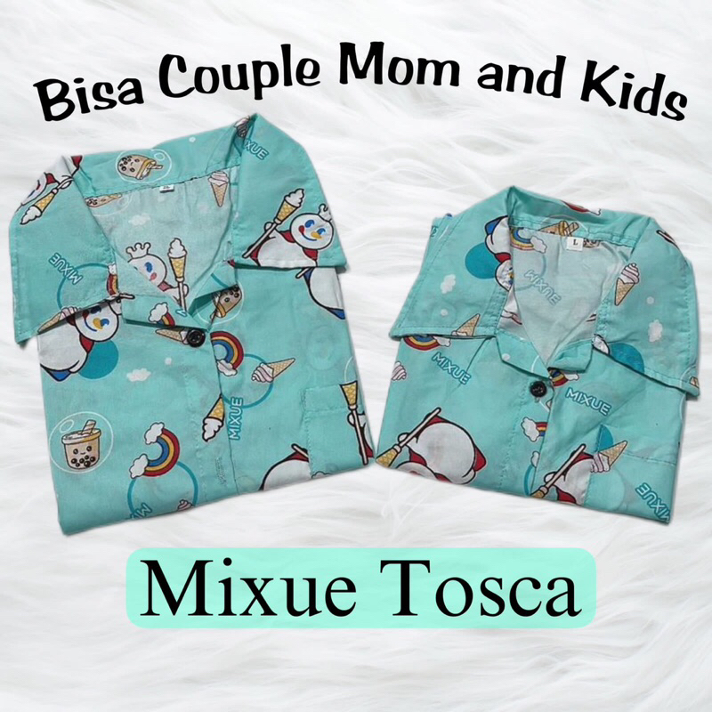 Mixue Tosca - piyama bisa couple mom kids and family