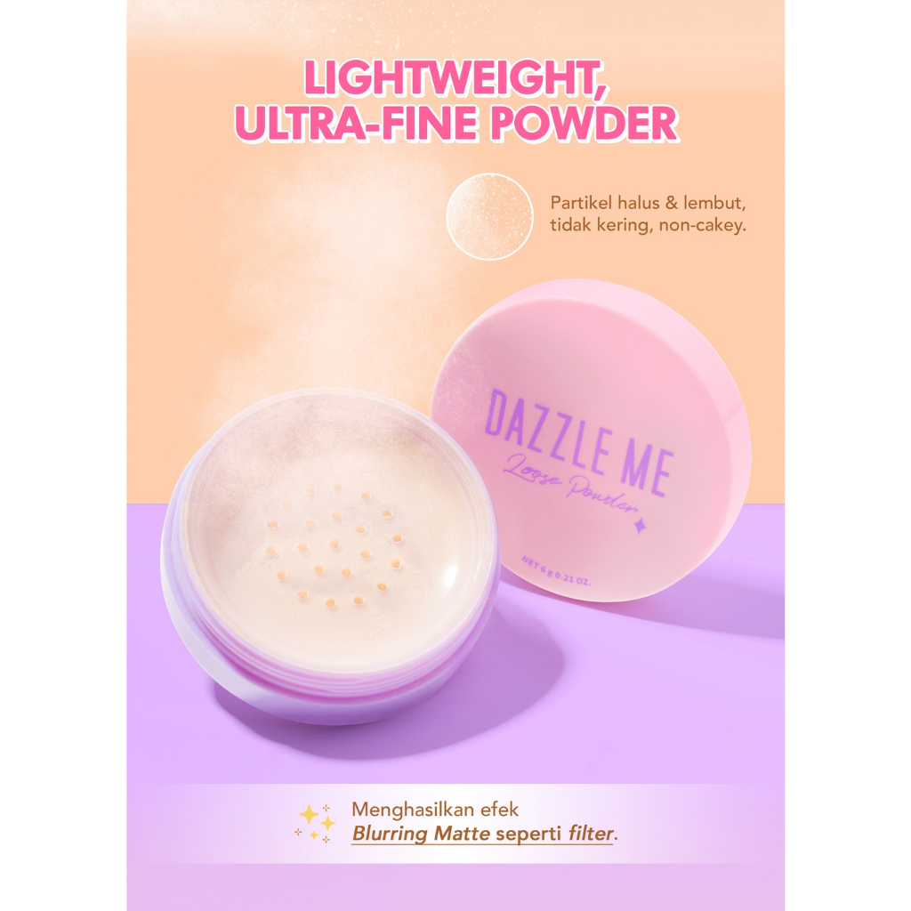 [New Shades] DAZZLE ME Always Setting Loose Powder BPOM | Super Soft Smooth Bedak Tabur Natural Translucent Kosmetik