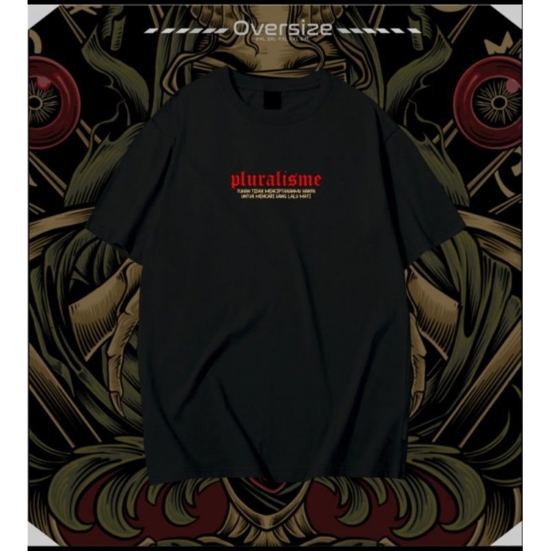 KAOS BIG SIZE "PLURALISME" 6XL | M L XL 2XL 3XL 4XL 5XL 6XL KAOS DISTRO KAOS OVERSIZE KAOS POLOS KAO