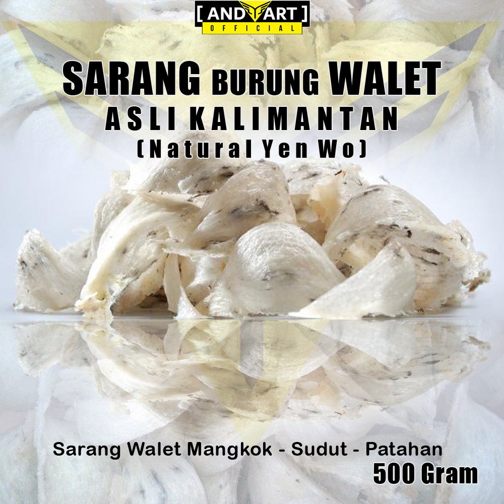 SARANG BURUNG WALET ASLI KALIMANTAN NATURAL YEN WO MANGKOK SUDUT PATAHAN 500 GRAM