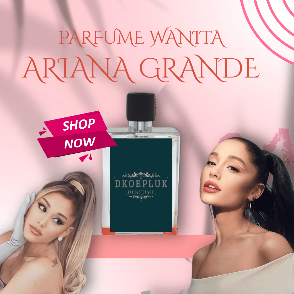 PARFUM WANITA ARIANA GRANDE