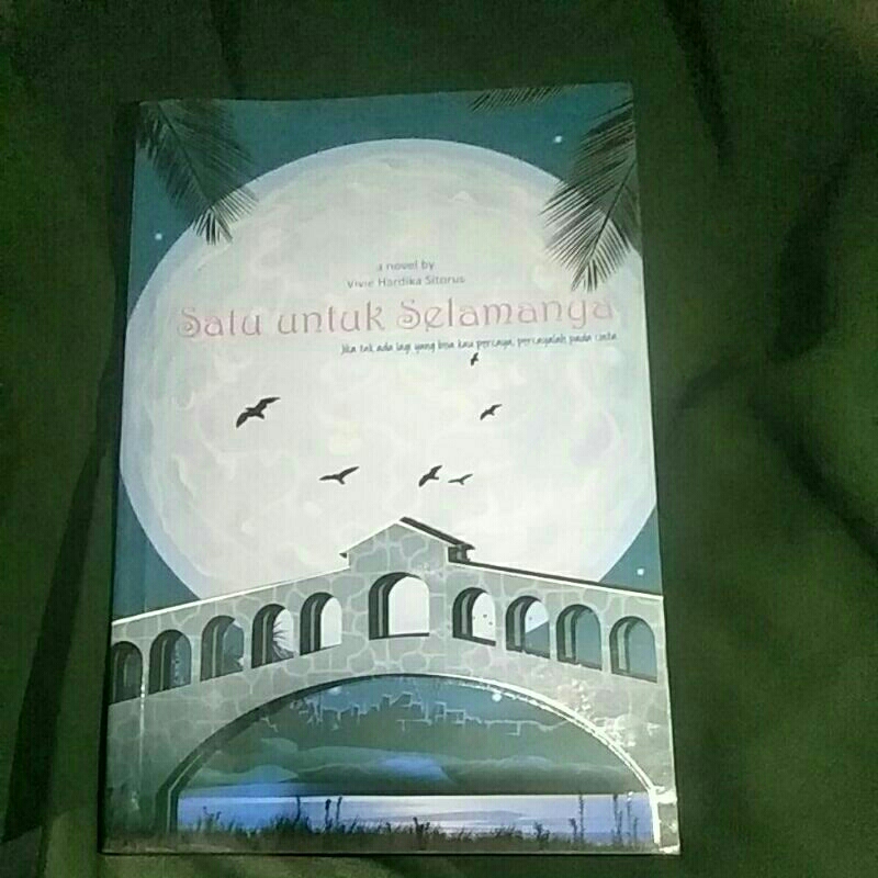 

Satu untuk Selamanya by Vivie Hardika Sitorus