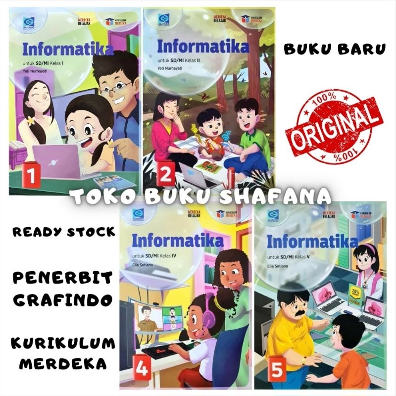 Buku Informatika Kelas 1 2 4 5 SD Grafindo Kurikulum Merdeka ( KURMER )