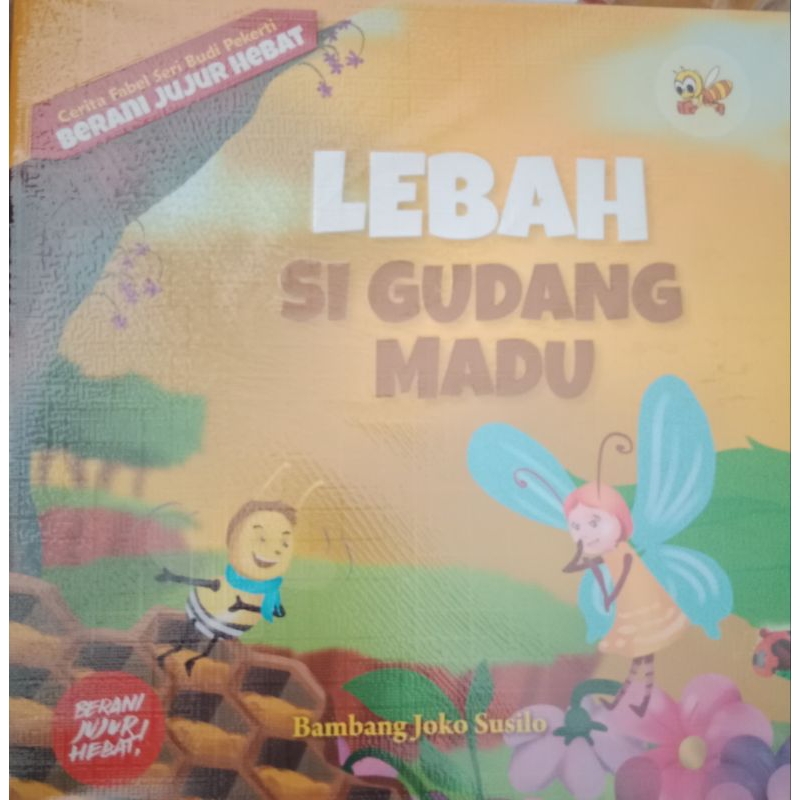 Buku Anak : Lebah Si Gudang Madu