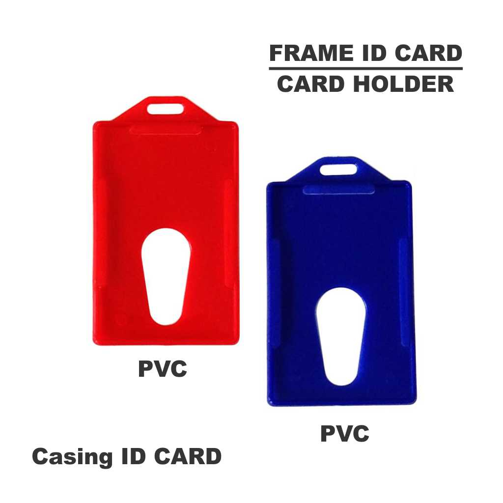 

ID CARD FRAME HOLDER TEMPAT KARTU PVC