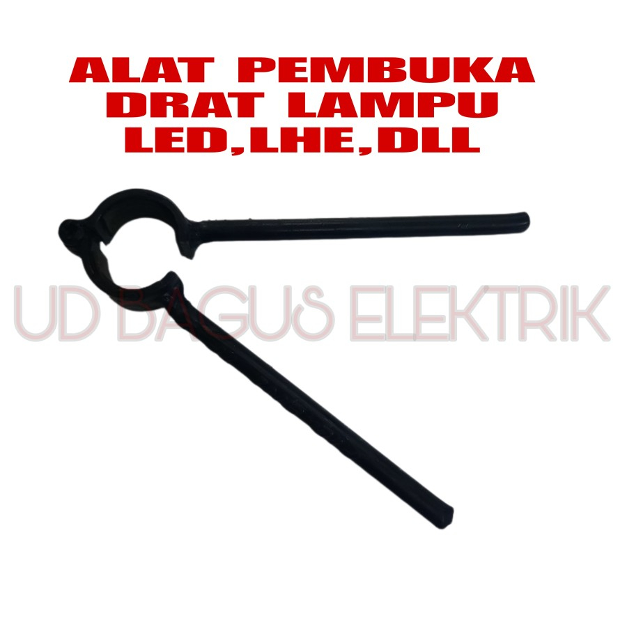 ALAT PEMBUKA DRAT LAMPU - TANG PEMBUKA DRAT LAMPU