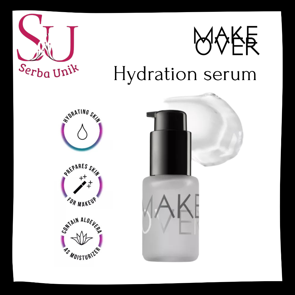 Make Over Hydration Serum 33ml | Makeup Primer