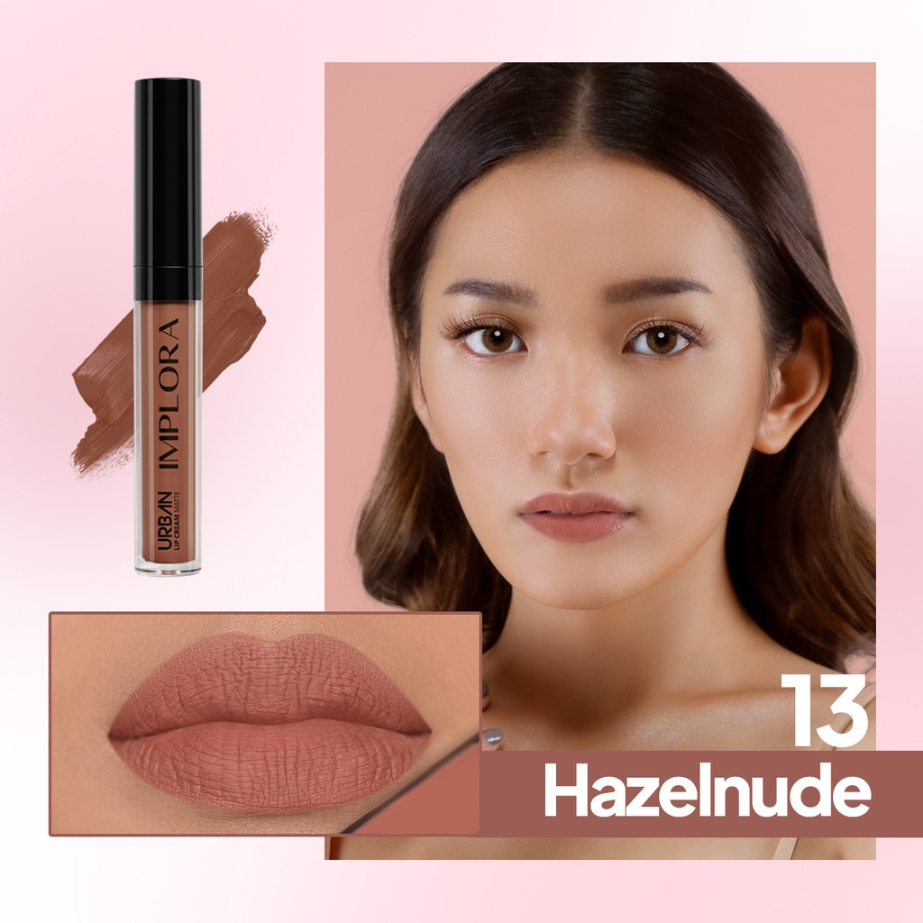 Implora Urban Lipcream Matte Hazelnude | Implora Lip Cream Lipstick Dengan Vitamin E