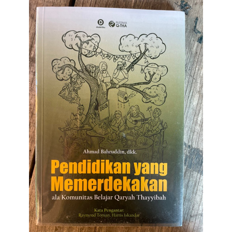 BUKU Pendidikan yang Memerdekakan Qaryah Thayyibah
