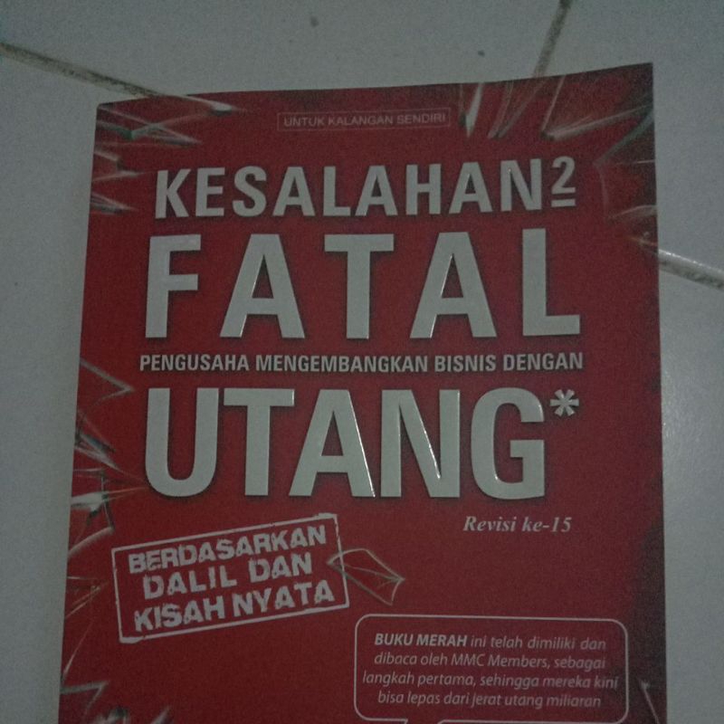 

kesalahan-kesalahan fatal pengusaha mengembangkan bisnis dengan utang revisi ke 15