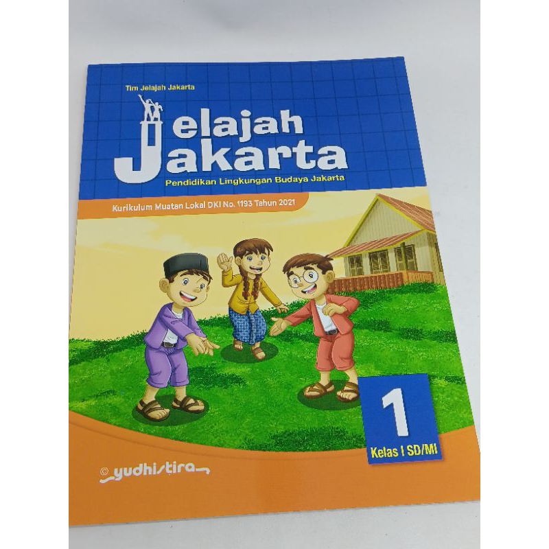 

Jelajah Jakarta kelas 1 2 3 4 5 6 revisi terbaru Yudhistira