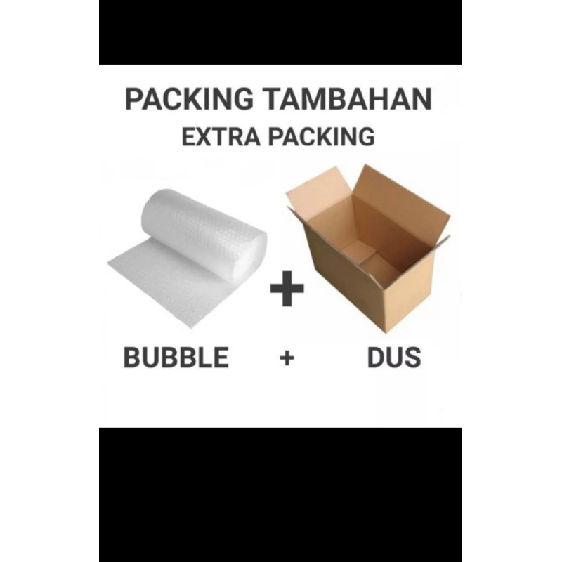 

EXTRA BUBBLE DAN KARDUS