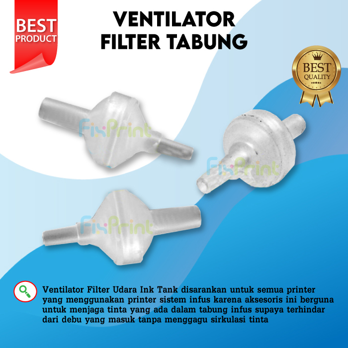 Ventilator Filter Tabung