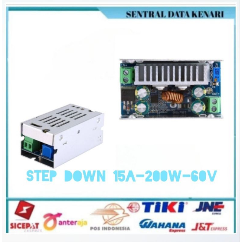 Step Down 15A 200W 60V Adjustable DC - DC Step Down Converter Buck Modul