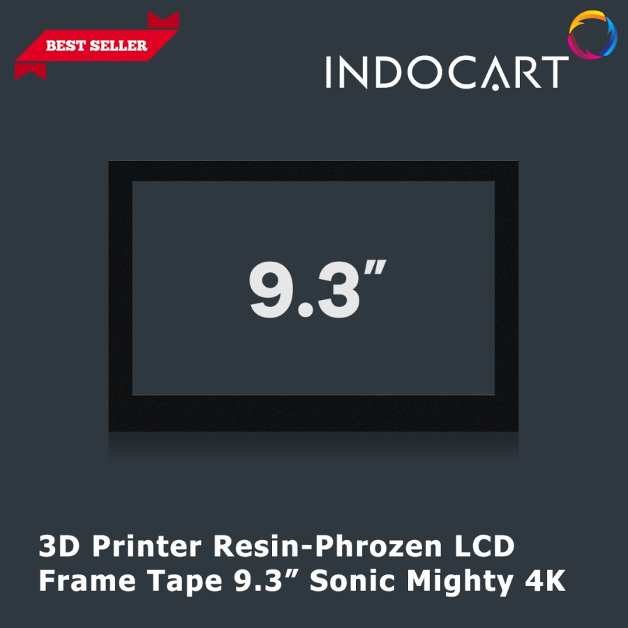 INDOCART 3D Printer Resin-Phrozen LCD Frame Tape 9.3&quot; Sonic Mighty 4K