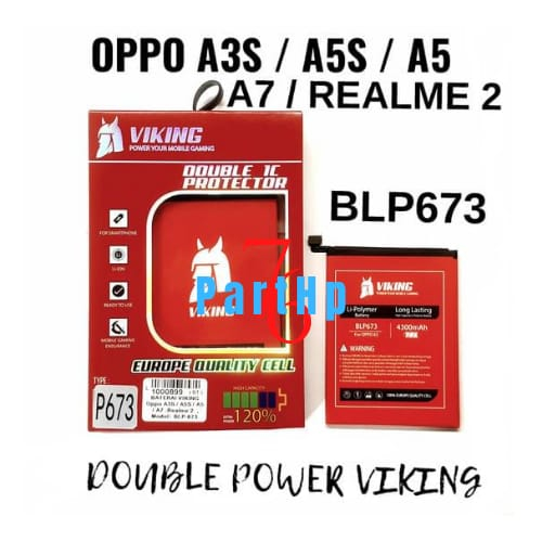 Baterai Viking Oppo A3S/A5S/A5 A7/Realme 2/BLP673 Batu Batre Batere Baterei Batrei Battery Batrey