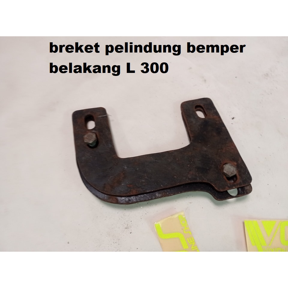 BREKET PELINDUNG BEMPER BELAKANG MITSUBIHI L300