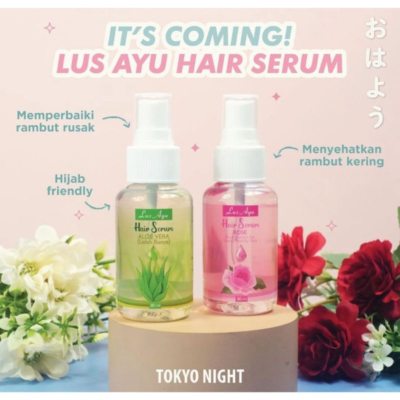 Lus Ayu Hair Serum I Aloevera I Rose
