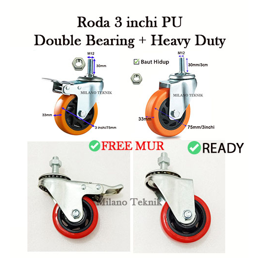 Roda PU 3 inchi TAIWAN+Double Bearing/Screw/Baut/Drat/Etalase/Troli/pcs