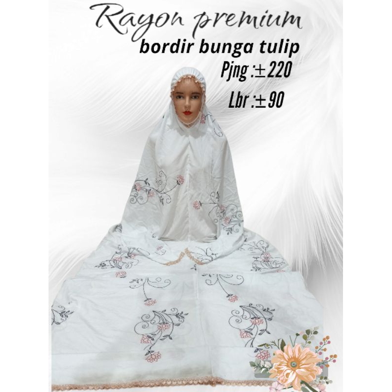 MUKENA TERUSAN DEWASA MUKENA DEWASA BORDIR MUKENA PUTIH MUKENA MURAH MUKENA RAYON BORDIR TULIP MUKEN
